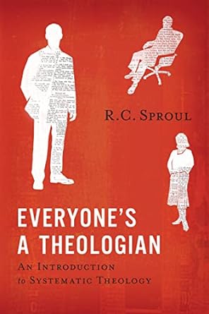 EVERYONE'S A THEOLOGIAN PB - R.C. SPROUL