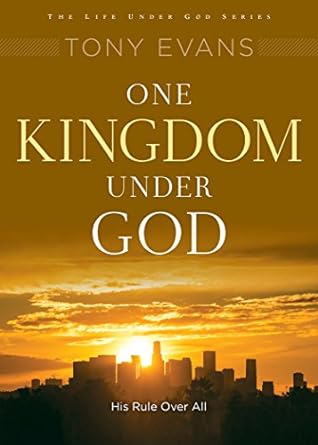 One Kingdom Under God - Evans - Morning Star Christian Bookstores