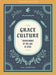 Grace Culture - Teen BIble Study Book - D A Horton - Morning Star Christian Bookstores