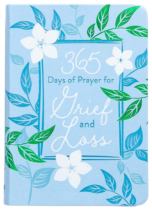 365 Days of Prayer for Grief & Loss