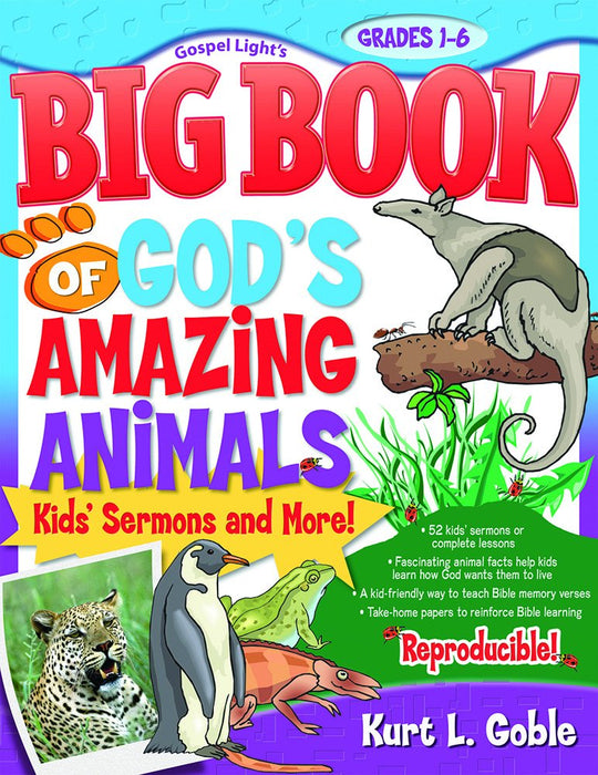 BIG BOOK OF GOD'S AMAZING ANIMALS: GRADES 1-6