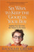 Six Ways to Keep the "Good" in Your Boy - Dannah Gresh - Morning Star Christian Bookstores