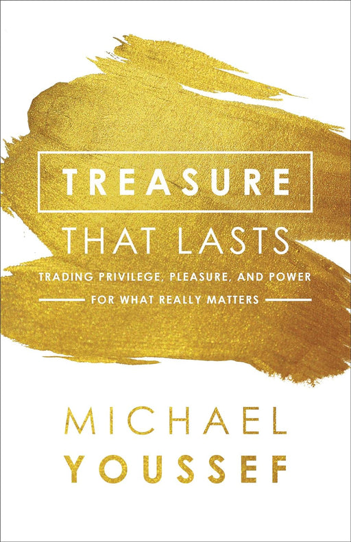 TREASURE THAT LASTS - MICHAEL YOUSSEF - Morning Star Christian Bookstores