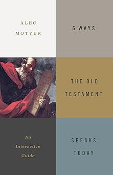 6 Ways the Old Testament Speaks Today - Morning Star Christian Bookstores