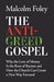 The Anti-Greed Gospel: Why the Love of Money Is the Root of Racism and How the Church Can Create a New Way Forward - Morning Star Christian Bookstores