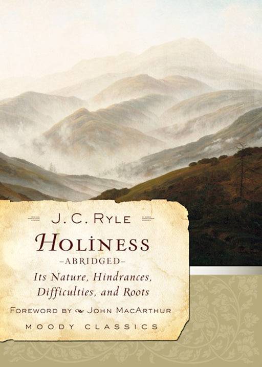 Holiness (Abridged) - J C Ryle - Morning Star Christian Bookstores