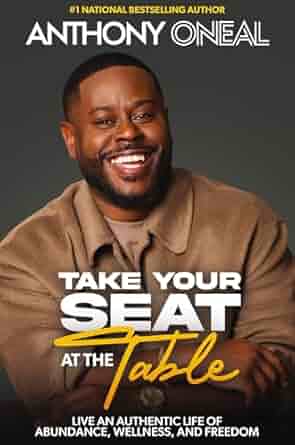 Take Your Seat at the Table by Anthony Oneal - Morning Star Christian Bookstores