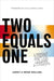 Two Equals One by Rollins Rollins - Morning Star Christian Bookstores