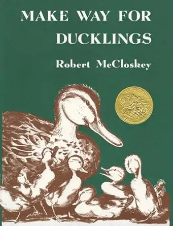 Make Way for Ducklings -  Robert McCloskey
