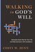 Walking in God's Will by Costi Hinn - Morning Star Christian Bookstores