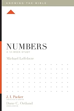 Knowing the Bible: Numbers-Lefebvre