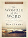 The Wonder of the Word - Tony Evans - Morning Star Christian Bookstores