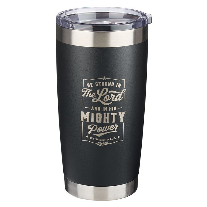 18oz StnlSteel Black Travel Mug Be Strong in the Lord Ephesians 6:10