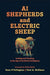 AI Shepherds and Electric Sheep - Morning Star Christian Bookstores