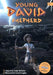 Young David: Shepherd - Morning Star Christian Bookstores