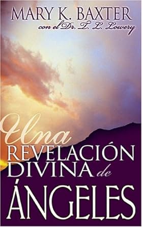 UNA REVELACION DIVINA DE ANGELES