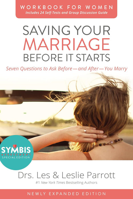 Saving Your Marriage Before it Starts Workbook for Women - Les & Leslie Parrott