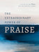 THE EXTRAORDINARY POWER OF PRAISE: PSALMS STUDY - BECKY HARLING - Morning Star Christian Bookstores
