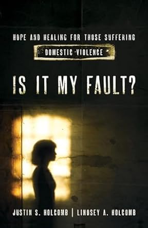 Is It My Fault? - Justin Holcomb - Morning Star Christian Bookstores