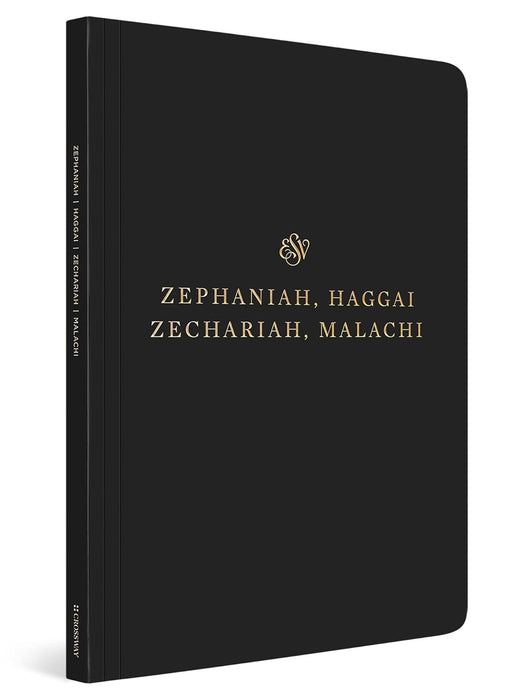 ESV Scripture Journal: Zephaniah, Haggai, Zechariah, Malachi