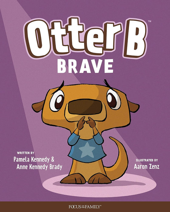 OTTER B BRAVE #3 - PAMELA KENNEDY & ANNE KENNEDY BRADY