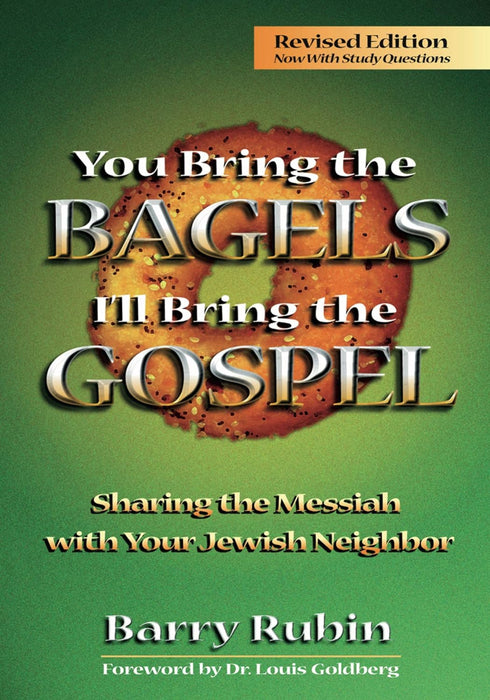 You Bring the Bagels I'll Bring the Gospel - Barry Rubin