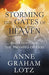 Storming the Gates of Heaven - Anne Graham Lotz - Morning Star Christian Bookstores