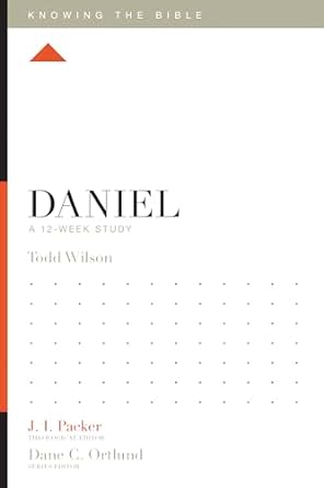 Knowing the Bible: Daniel-Wilson