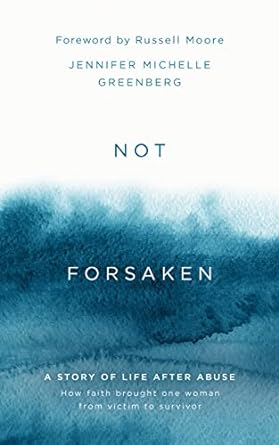 Not Forsaken - Jennifer Michelle Greenberg - Morning Star Christian Bookstores