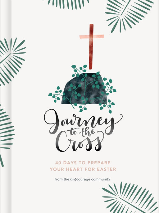JOURNEY TO THE CROSS, (in)Courage - Morning Star Christian Bookstores
