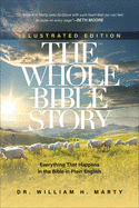 The Whole Bible Story - William Marty