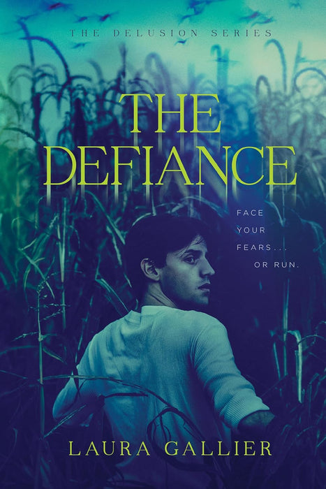 The Defiance (Delusion #3) - Laura Gallier