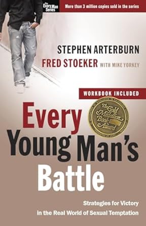 Every Young Man's Battle - Stephen Arterburn , Fred Stoeker