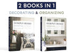 Simply Home: (2-In-1) Stylish and Beautiful Ideas for - Morning Star Christian Bookstores