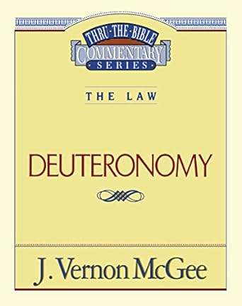 Thru the Bible Vol. 09: The Law Deuteronomy