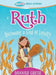 RUTH: TRUE GIRL BIBLE STUDY - DANNAH GRESH - Morning Star Christian Bookstores