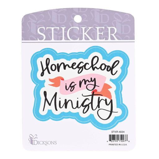 Sticker Homeschool Is My Ministry - Morning Star Christian Bookstores