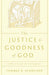 The Justice & Goodness of God - Morning Star Christian Bookstores