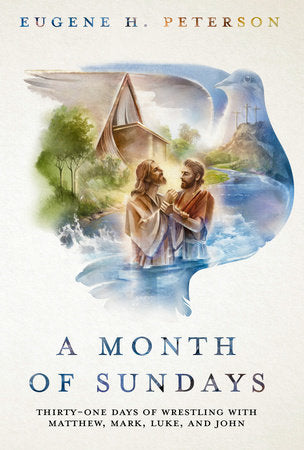 A Month of Sundays - Eugene H. Peterson