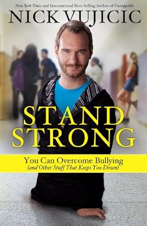 Stand Strong - Nick Vujicic - Morning Star Christian Bookstores