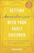 SETTING BOUNDARIES WITH YOUR ADULT CHILDREN-BOTTKE - Morning Star Christian Bookstores