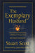 The Exemplary Husband Study Guide - Stuart Scott - Morning Star Christian Bookstores