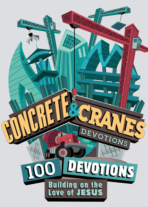 Concrete and Cranes: 100 Devos