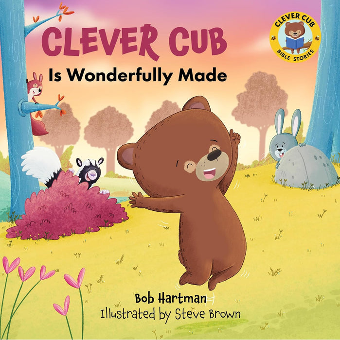 Clever Cub Is Wonderfully Made (Clever Cub Bible Stories) - Morning Star Christian Bookstores