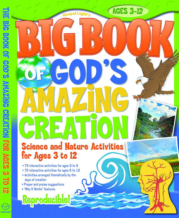 BIG BOOK OF GOD'S AMAZING CREATION: AGES 3-12