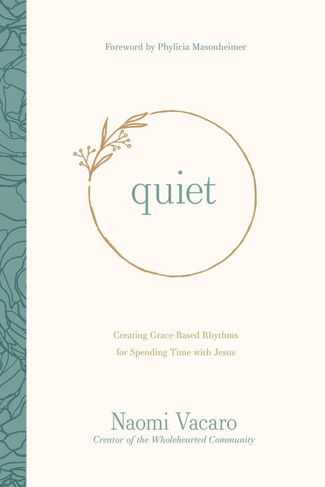 Quiet - Naomi Vacaro