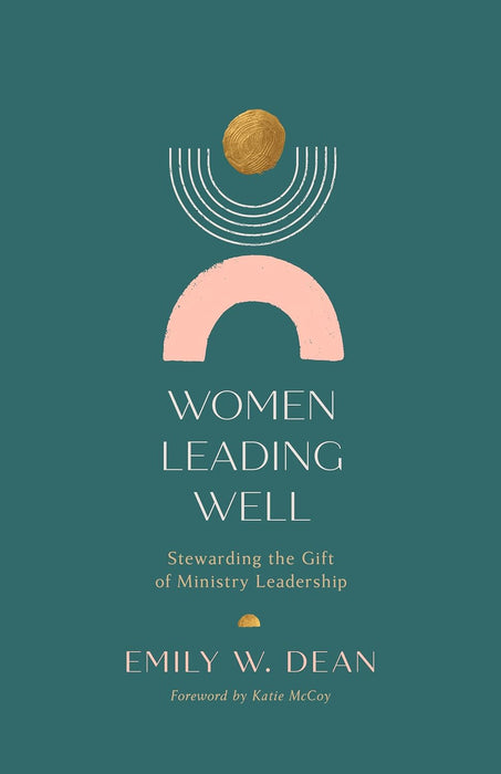 Women Leading Well - Emily Dean
