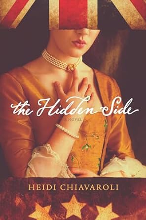 The Hidden Side - Heidi Chiavaroli