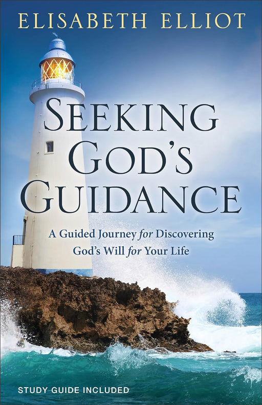 SEEKING GOD'S GUIDANCE - ELISABETH ELLIOT - Morning Star Christian Bookstores