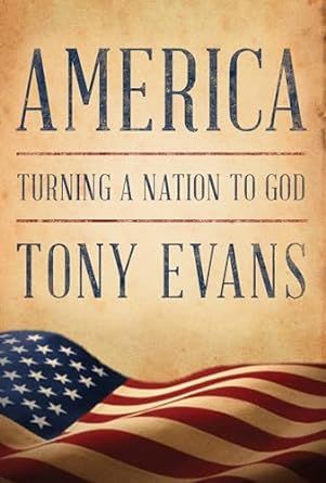AMERICA TURNING A NATION TO GOD- EVANS